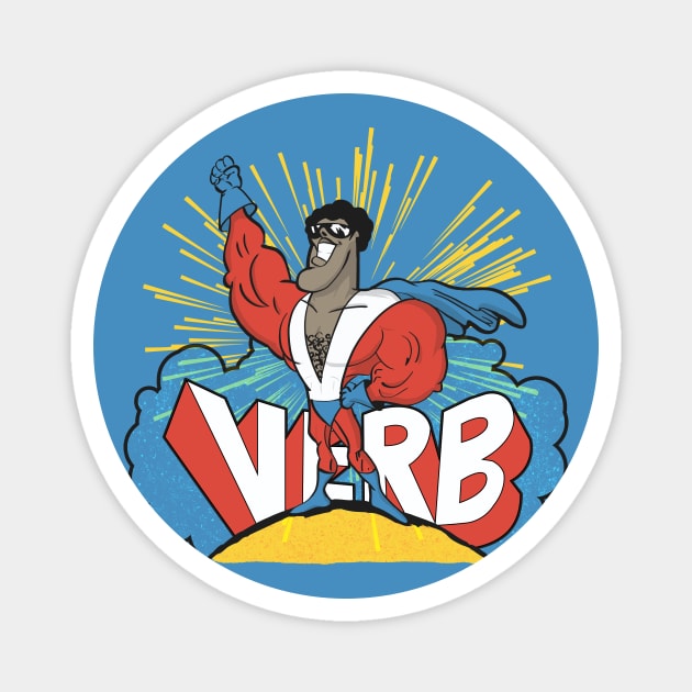 Verb, That's What's Happening Magnet by Doc Multiverse Designs